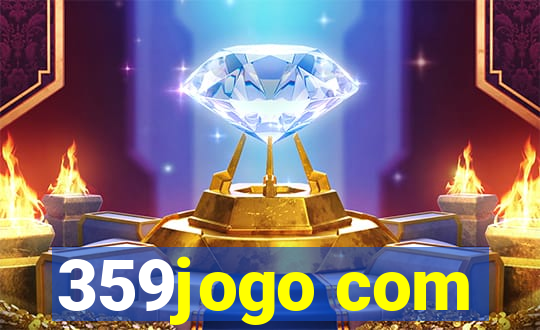 359jogo com